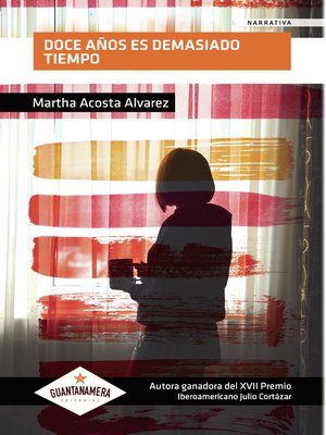 cover image of Doce años es demasiado tiempo